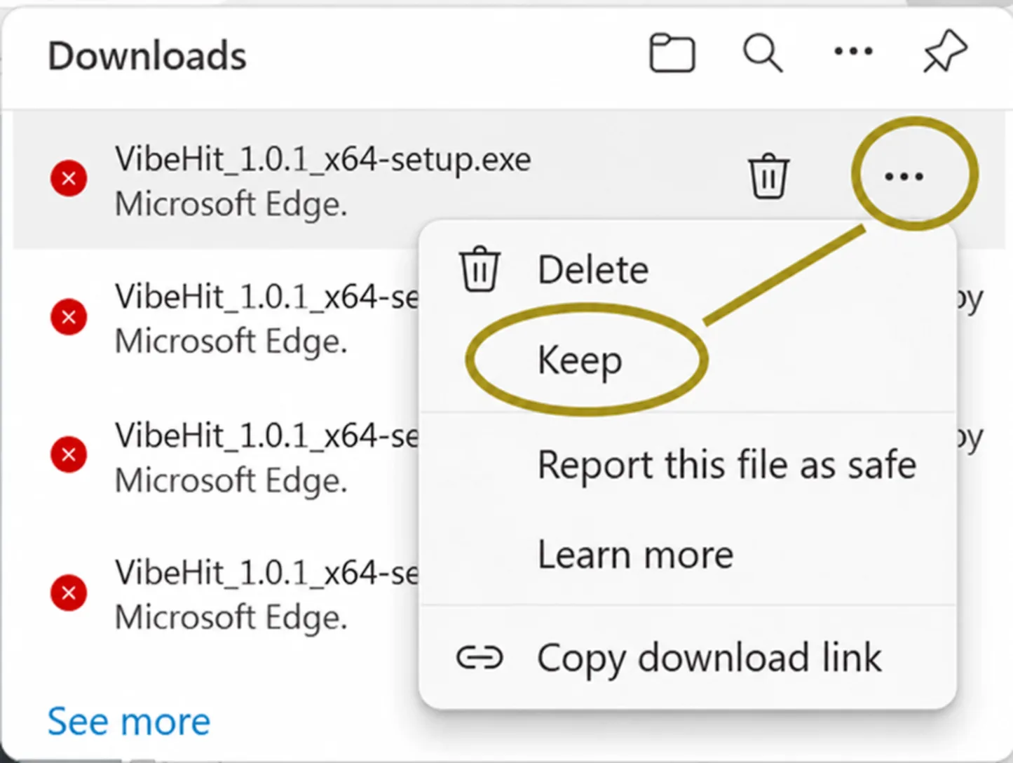 Edge: Open "…" in the download menu and select "Keep"